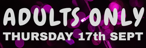 ADULTS ONLY SCREENING