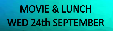 Movie & Lunch @ the movies: Price includes ticket, sandwich & tea/coffee