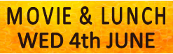 Movie & Lunch @ the movies: Price includes ticket, sandwich & tea/coffee