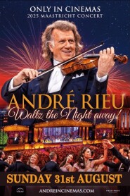 André Rieu's 2025 Maastricht Concert: Waltz the Night Away!
